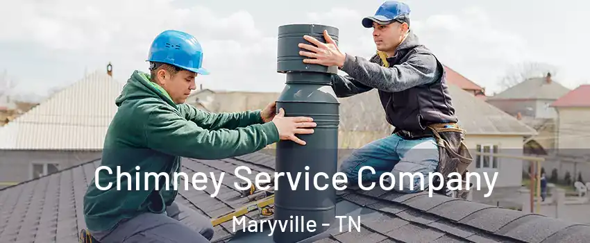  Chimney Service Company Maryville - TN