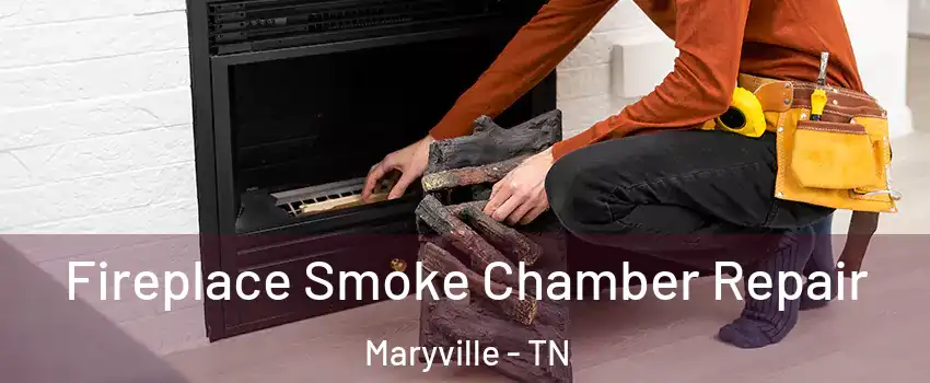  Fireplace Smoke Chamber Repair Maryville - TN