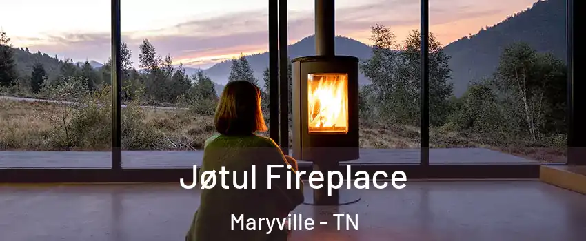  Jøtul Fireplace Maryville - TN