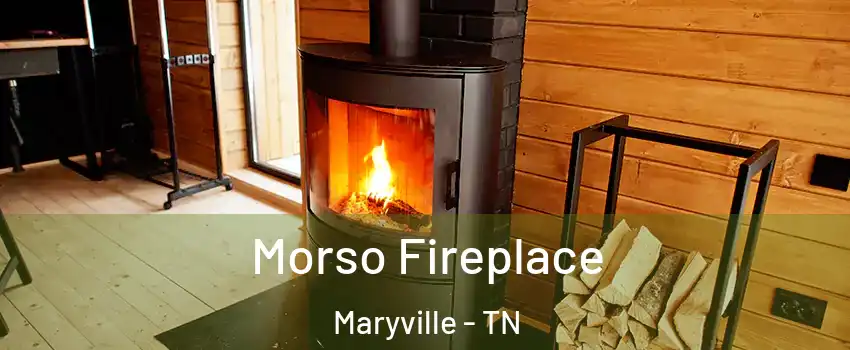  Morso Fireplace Maryville - TN